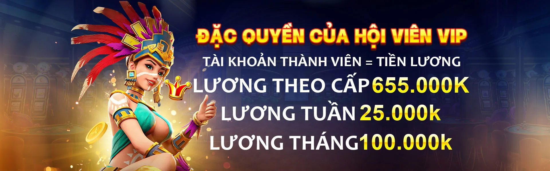 Thành viên VIP 007win hưởng đặc quyền độc quyền